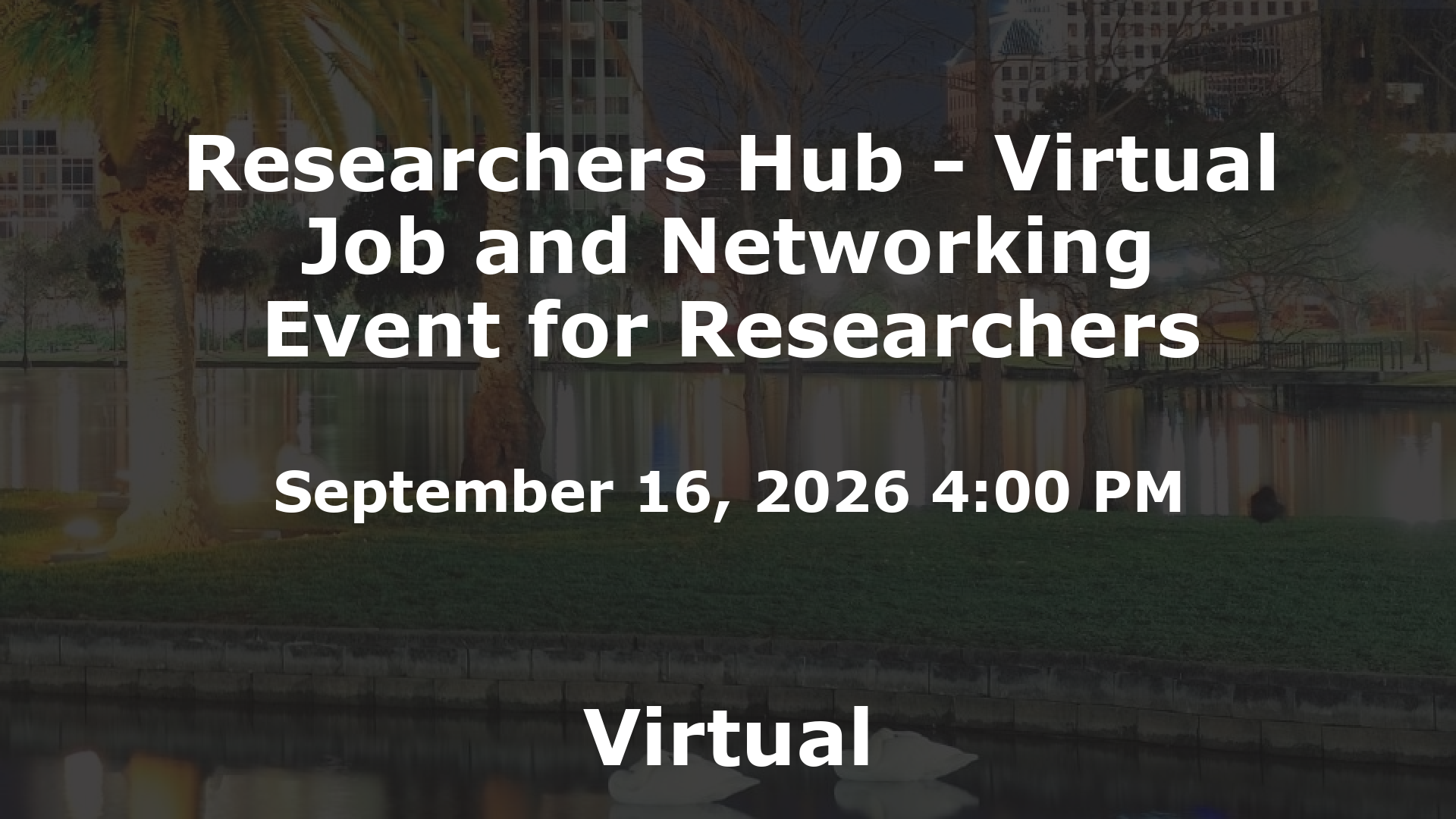 Researchers Hub - Virtual Job and Networking Event for Researchers event image